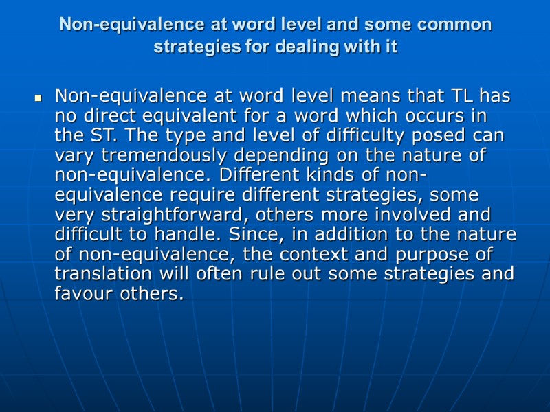 Non-equivalence at word level and some common strategies for dealing with it  Non-equivalence